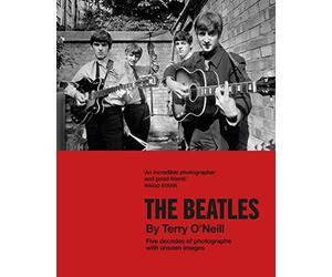 The Beatles by Terry O'Neill: Five decades of photographs, with unseen images