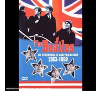 The Beatles : De Liverpool à San Francisco 1963 / 1969 (DVD) The Beatles