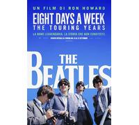 The Beatles: Eight Days A Week - Edizione Speciale (DVD) Beatles The Mccartney