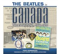 The Beatles in Canada: The Evolution 1964-1970: 2: The Evolution 1964-1970 (Blue Book)