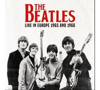 The Beatles Live in Europe 1965 and 1966 (CD) Album