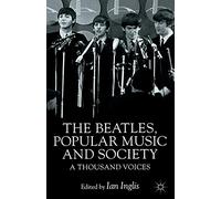 The Beatles, Popular Music and Society: A Thousand Voices