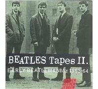The Beatles Tapes 2 - Early Beatlemania 1963-64