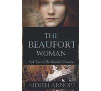 The Beaufort Woman: Book Two of The Beaufort Chronicles: Mother of the Tudor Dynasty