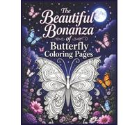 The Beautiful Bonanza of Butterfly Coloring Pages
