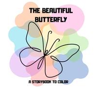 THE BEAUTIFUL BUTTERFLY: Coloring book