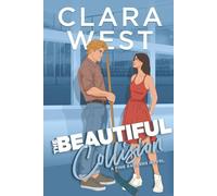 The Beautiful Collision: A forced proximity & secret bet hockey romance: 4