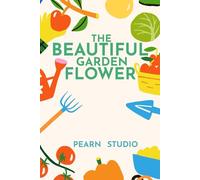 The Beautiful Garden Flower