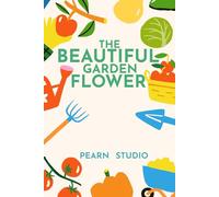 The Beautiful Garden Flower