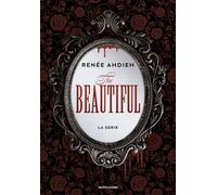 The beautiful. La serie [Paperback] Ahdieh, Renée and Zuddas, Giulia