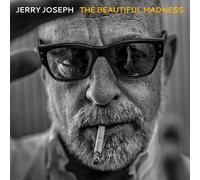The Beautiful Madness Explicit Lyrics (Vinyl) Jerry Joseph