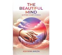 The Beautiful Mind & Other Short Stories