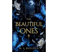 The Beautiful Ones: 1