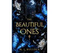 The Beautiful Ones: A Southern Gothic Romantasy: 1