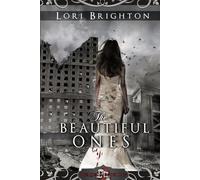The Beautiful Ones: The Chosen Ones