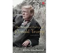 The Beautiful Poetry of Donald Trump: Sears Robert