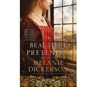 The Beautiful Pretender: A clean fairy tale retelling inspired by Beauty a...