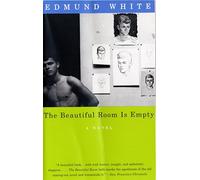 The Beautiful Room Is Empty: A Novel (Lambda Literary Award)