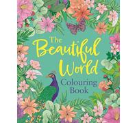 The Beautiful World Colouring Book