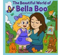 The Beautiful World of Bella Boo: A Shiny Surprise