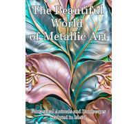 The Beautiful World of Metallic Art: Fantastical Animals and Landscapes Sculpted in Metal