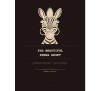 The Beautiful Zebra Reset: An Undated Self-Care & Overload Planner for Late-Diagnosed ADHD, Autistic & 2e Women in Midlife