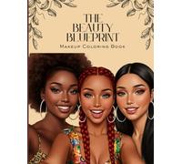 The Beauty Blueprint: Makeup Coloring Book