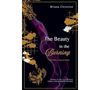 The Beauty in the Burning