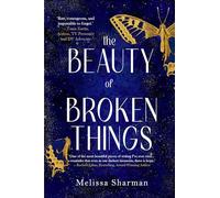 The Beauty of Broken Things
