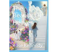 The Beauty of Heaven
