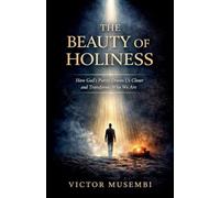 The Beauty of Holiness: 3
