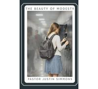 The Beauty of Modesty: Honoring God Inside and Out