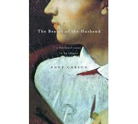 Anne Carson The Beauty of the Husband (Tascabile) Vintage Contemporaries