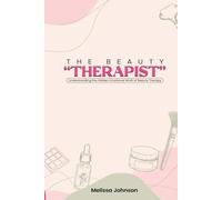 The Beauty "Therapist": Understanding the Hidden Emotional Work of Beauty Therapy