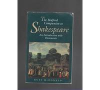 The Bedford Companion to Shakespeare: An Introduction with Documents