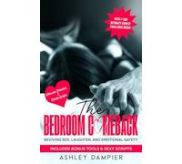 The Bedroom Comeback: Reviving Sex, Laughter, and Emotional Safety