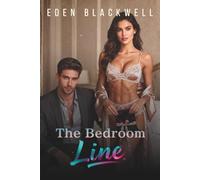 The Bedroom Line: A Second Chance Workplace Romance