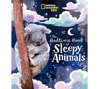 The Bedtime Book of Sleepy Animals
