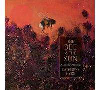 The Bee and the Sun: A Calendar of Paintings