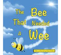 The Bee That Needed A Wee