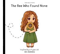 The Bee Who Found None