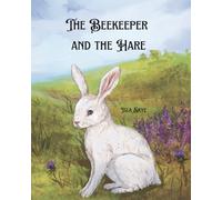 The Beekeeper and the Hare