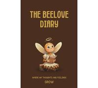 The Beelove Diary: Where my thoughts and feelings grow
