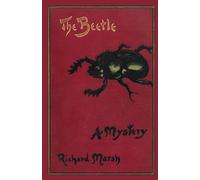 The Beetle: A Mystery: A Mystery (Valancourt Classics) - Marsh Richard