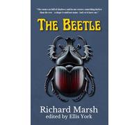 The Beetle: Complete Edition with notes