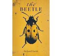 The Beetle: The Chilling 1897 Psychological Horror Classic