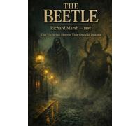The Beetle: The Victorian Horror That Outsold Dracula