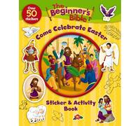 The Beginner's Bible Come Celebrate Easter Sticker & Activity Book