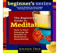 The Beginner's Guide to Meditation