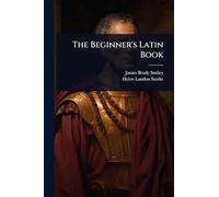 The Beginner's Latin Book